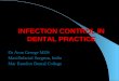 Current concepts in Asepsis and Infection control in a Dental Clininc