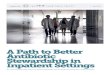 A Path to Better Antibiotic Stewardship in Inpatient Settings (PDF)
