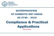 (AS 3740 2010) compliance and practical application