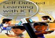 Self-Directed Learning with ICT: Theory, Practice and Assessment