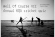 KQA Cricket Quiz 2017 Prelims
