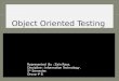 Object Oriented Testing Presentation