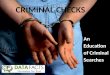 Using Criminal Records Searches in Background Screening