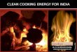 Clean cooking energy for india