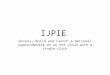 Ijpie Technologies- Access, build and launch a personal supercomputer with one click