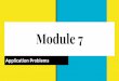 Module 7 application problems