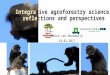 Integrative agroforestry science: reflections and perspectives