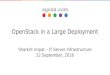 Agoda open stack in a large scale deployment