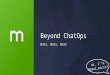 Beyond Chatops - Bots @ Domain