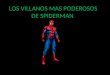 Villanos spiderman