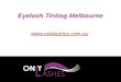 Eyelash Tinting Melbourne -