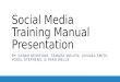 Team c social media training manual presentation