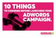 10 things to consider before launching your AdWords campaign