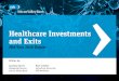 Healthcare Investments and Exits Mid-Year 2016 Report
