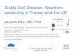 Sickle Cell Disease: Newborn screening in France and the UK - Jacques Elion