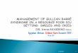 Management of Gullian Barre Syndrome in a Resource Poor ICU Setting