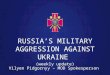 Russia's military aggresiion against Ukraine 06/02