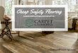 Cheap safety flooring nd instead buy one from Carpet and Floorings