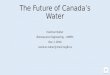 The Future of Canada's Water
