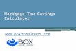 Mortgage Tax Savings Calculator - Www.boxhomeloans.com