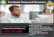 Facebook Password Recovery 1-844-347-4009 Anytime, Anywhere!