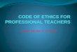 Code of ethics for professional teachers   copy