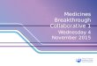 Medicines Breakthrough Collaborative 1