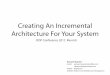 Creating An Incremental Architecture For Your System