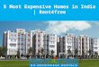 5 Most Expensive Homes in India | Rent4free