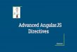 Advanced Directives with AngularJS