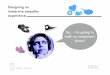 Designing an immersive empathy experience - How might we gather insights and inspiration to design products and services for the modern 70 year old? - IDEO U (Insights for Innovation)