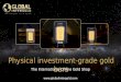 Global InterGold - Why Gold?
