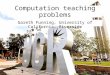 Computation Teaching Problems