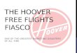 The Hoover Free Flights Fiasco