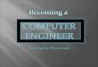 Computer Engineer Pwerpoint