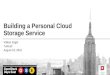 Building a Personal Cloud Storage Service
