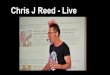 Chris J Reed - Live (24 Jan)