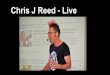 Chris J Reed Live (15 Dec)