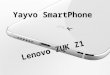 Yayvo SmartPhone Lenovo ZUK Z1