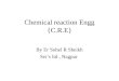 Chemical reaction engineering introduction by Er sohel R sheikh