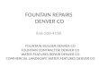 Fountain Repairs Denver Co 816-500-4198