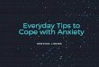 Tips to Cope with Anxiety
