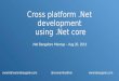 Cross platform dotnet development using dotnet core