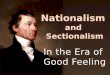 5.4   nationalism and sectionalism (1815-1824)