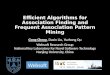 Efficient Algorithms for Association Finding and Frequent Association Pattern Mining