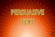 Class - Persuasive Text