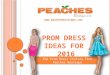 Get A Dreamy Prom Dress From Peaches Boutique
