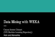 Data mining with weka