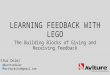 Learning Feedback with LEGO - The Building Blocks of Giving and Receiving Feedback