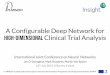 A Configurable Deep Network for High Dimensional Clinical Trial Analysis